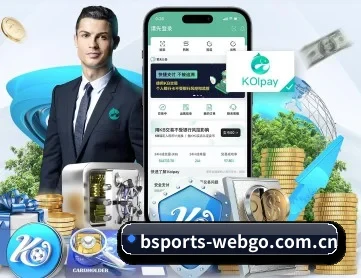 b体育官网 APP 深度功能
